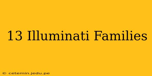 13 Illuminati Families