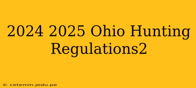 2024 2025 Ohio Hunting Regulations2