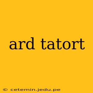 ard tatort
