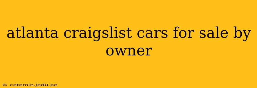 atlanta craigslist cars for sale by owner