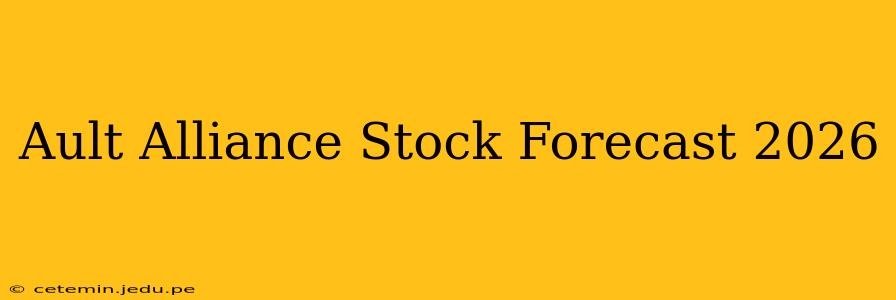 Ault Alliance Stock Forecast 2026
