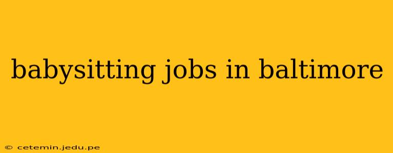 babysitting jobs in baltimore