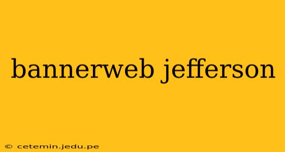 bannerweb jefferson