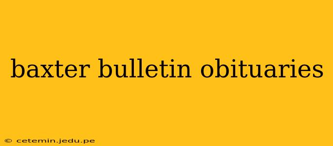baxter bulletin obituaries