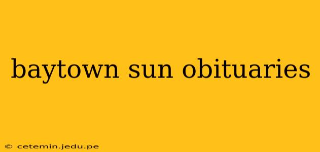 baytown sun obituaries