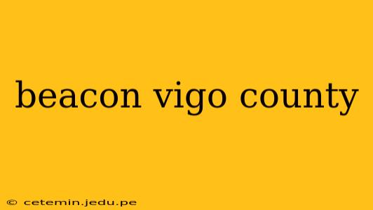 beacon vigo county