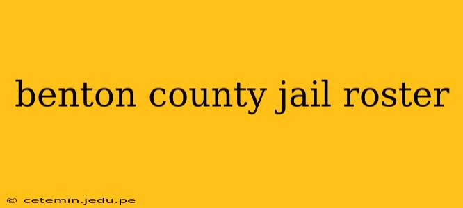 benton county jail roster
