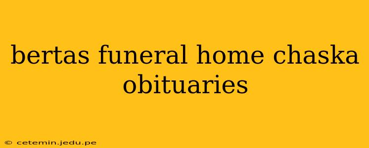 bertas funeral home chaska obituaries
