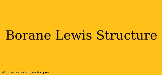 Borane Lewis Structure