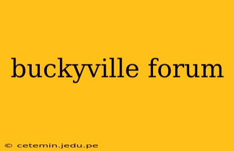 buckyville forum