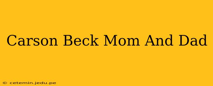 Carson Beck Mom And Dad