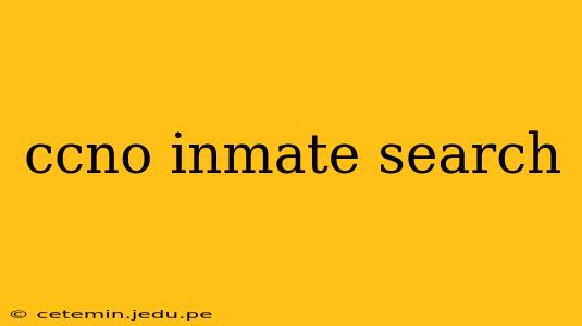 ccno inmate search