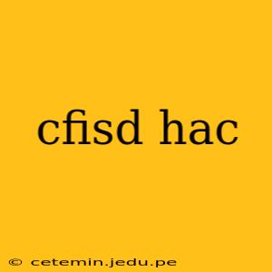 cfisd hac