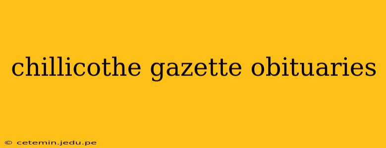 chillicothe gazette obituaries