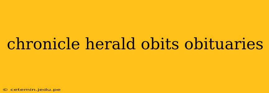 chronicle herald obits obituaries