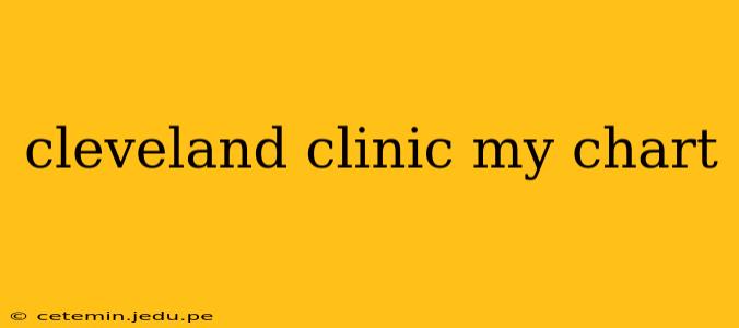cleveland clinic my chart