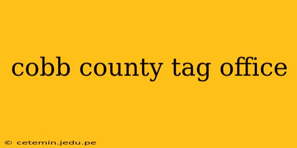 cobb county tag office