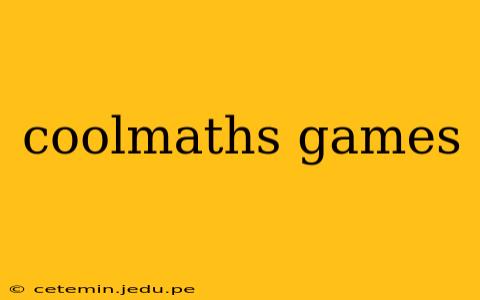 coolmaths games