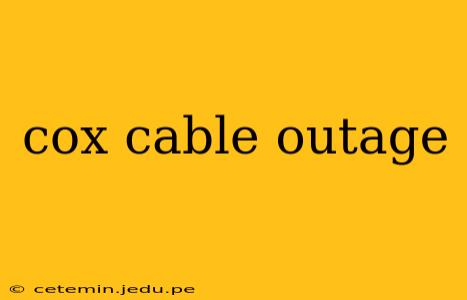 cox cable outage