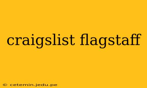 craigslist flagstaff