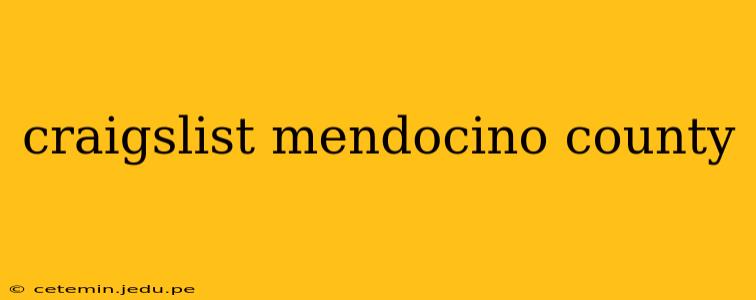 craigslist mendocino county