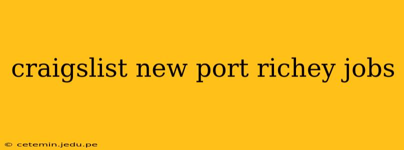 craigslist new port richey jobs