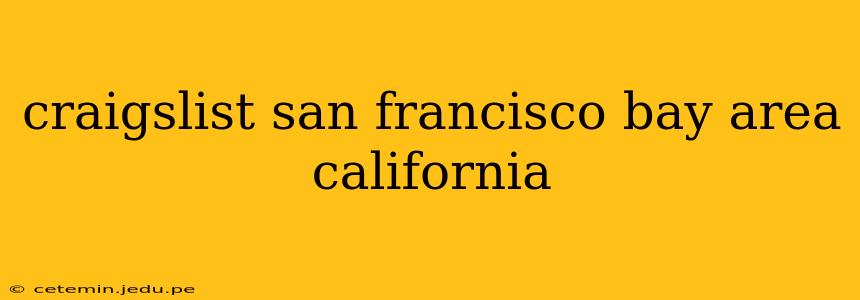 craigslist san francisco bay area california