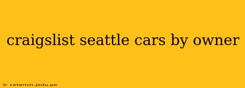 craigslist seattle cars by owner