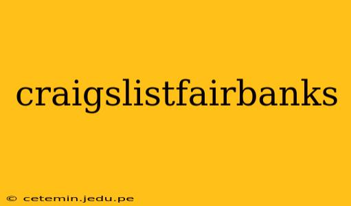 craigslistfairbanks