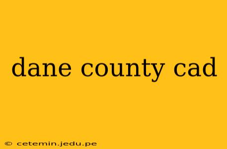 dane county cad