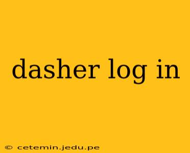 dasher log in
