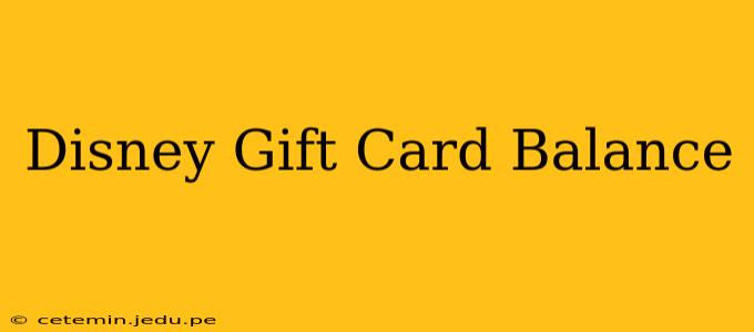 Disney Gift Card Balance