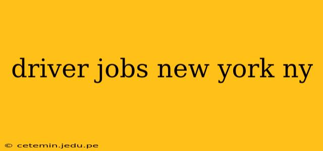 driver jobs new york ny