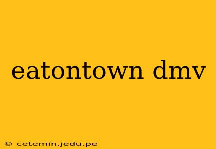 eatontown dmv