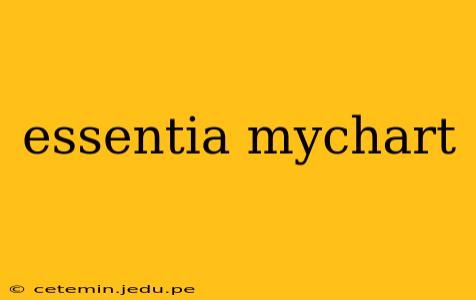 essentia mychart