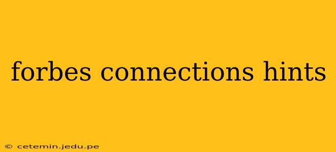 forbes connections hints