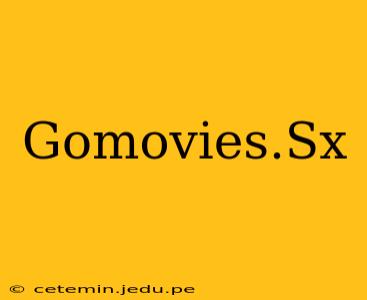 Gomovies.Sx