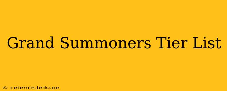 Grand Summoners Tier List