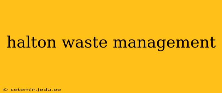 halton waste management