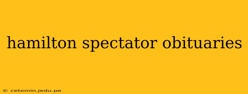 hamilton spectator obituaries