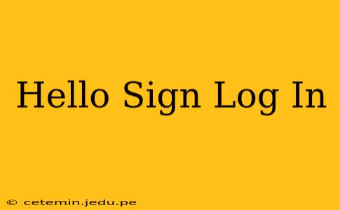 Hello Sign Log In