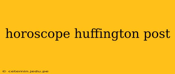 horoscope huffington post