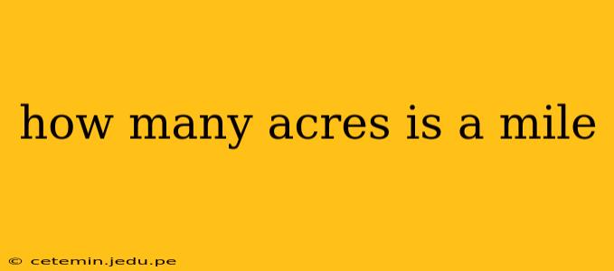 how many acres is a mile