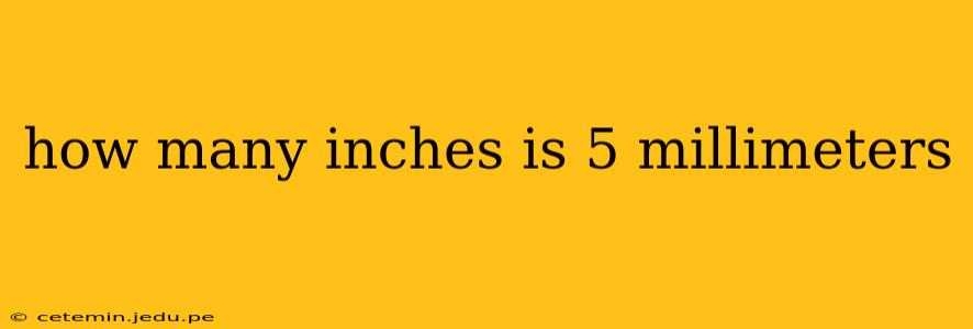 how many inches is 5 millimeters