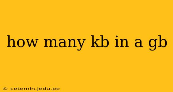 how many kb in a gb