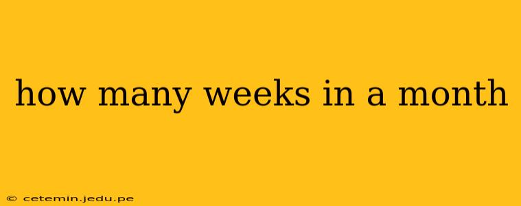 how many weeks in a month