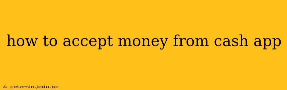how to accept money from cash app