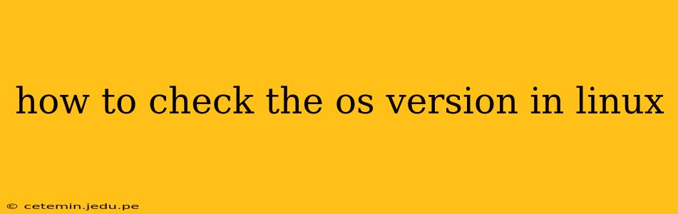 how to check the os version in linux