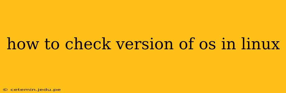 how to check version of os in linux