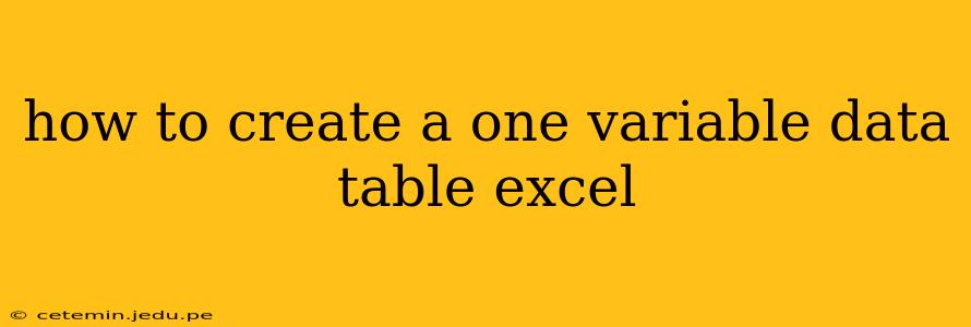 how to create a one variable data table excel